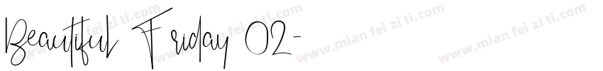Beautiful Friday 02字体转换